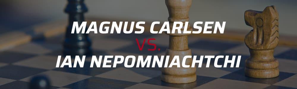 Odds på Magnus Carlsen vs. Ian Nepomniachtchi